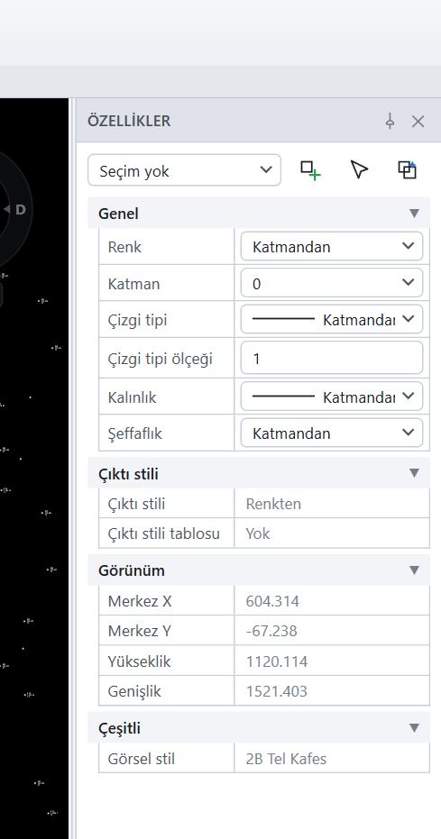Özellikler paneli — seçili nesnenin genel, çıktı stili ve görünüm özellikleri; seçim yokken görünümün kendi değerleri.